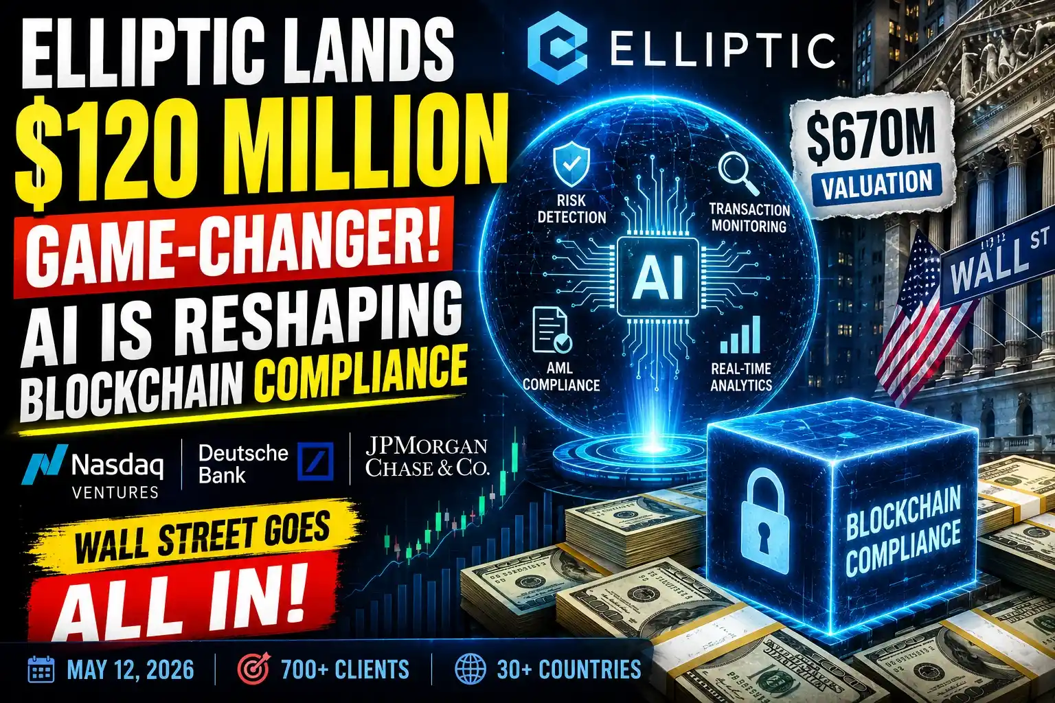 Crypto analytics firm Elliptic lands $120 million as AI reshapes blockchain compliance and institutional finance in 2026